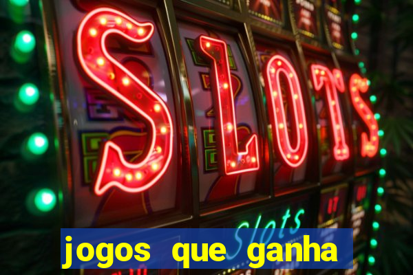 jogos que ganha dinheiro de verdade ios